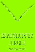 Grasshopper Jungle