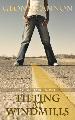 Tilting at Windmills (Claire Lance, #1)