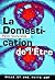 La Domestication De L'être