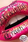Beautiful Trash by Mara Ryder