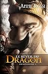 Le réveil du Dragon by Anne Rossi