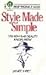 Style Made Simple: Fashion and Beauty Know-How