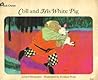 Coll and His White Pig by Lloyd Alexander