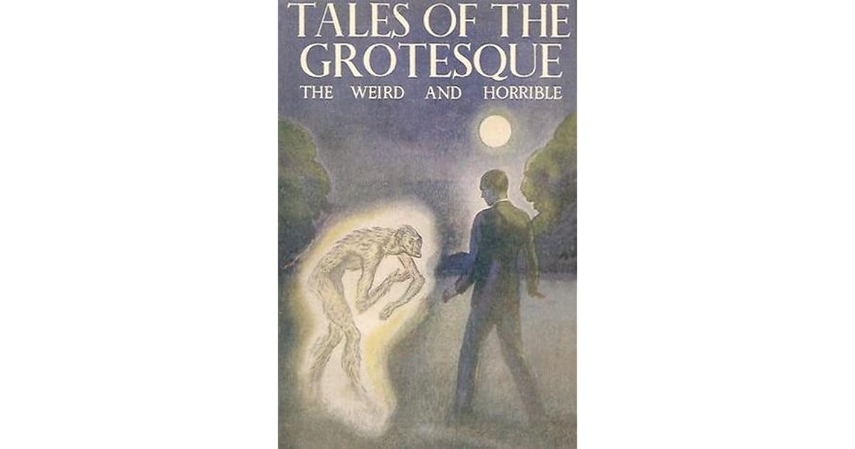 Tales of the Grotesque by L.A. Lewis