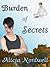 Burden of Secrets