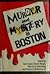 Murder and Mystery in Boston (Scene of the Crime Series)