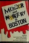 Murder and Mystery in Boston (Scene of the Crime Series)