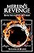 Merlin's Revenge by Suzanne de Board
