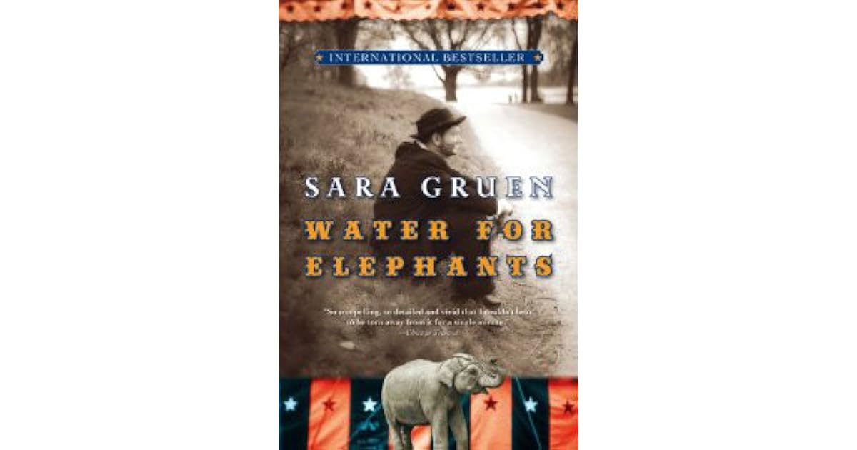 Water for Elephants by Sara Gruen