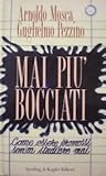 Mai più bocciati - Come essere promossi senza studiare mai