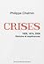 Crises. 1929, 1974, 2008. H...