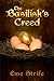 The Basilisk's Creed: Volum...