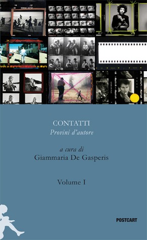 Contatti. Provini d'autore vol. I (Paperback)