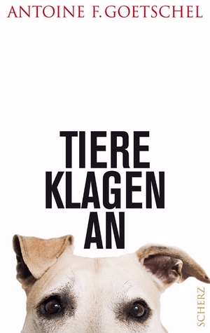 Tiere klagen an (Hardcover)