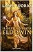 Il destino degli Eldowin (Trilogia degli Eldowin, #1)