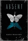 Absent by Katie Williams