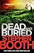 Dead And Buried (Ben Cooper & Diane Fry, #12)
