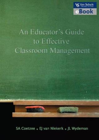 An Educator's Guide To Effective Classroom Management