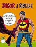 Zagor n. 90: Zagor, il ribelle