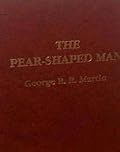 The Pear Shaped Man