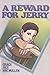 Reward for Jerry