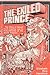 The Exiled Prince: The Stor...