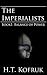 The Imperialists by H.T. Kofruk