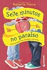 Sete Minutos no Paraíso by Rafaella Vieira