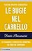 Le bugie nel carrello: Per ...