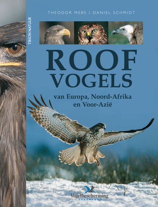 Roofvogels: van Europa, Noord-Afrika en Voor-Azië