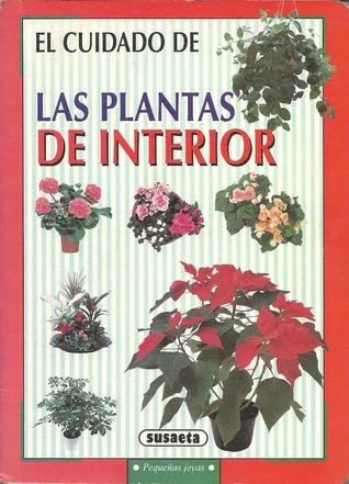 El Cuidado de Las Plantas de Interior (Paperback)