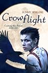 Crowflight by Sunny Moraine