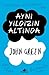 Aynı Yıldızın Altında by John Green
