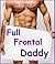 Full Frontal Daddy -- a Father-Daughter Romance