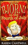 Bjorn! on the Fourth of July