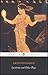 Lysistrata and Other Plays by Aristophanes