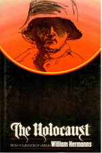 The holocaust;: From a survivor of Verdun (Hardcover)