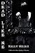 Dead Like Me by Kelly    Miller