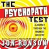 The Psychopath Test by Jon Ronson