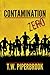 Contamination Zero by T.W. Piperbrook