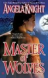 Master of Wolves by Angela Knight