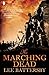 The Marching Dead (Marius don Hellespont, #2)