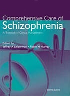 Comprehensive Care of Schizophrenia by Lieberman, Jeffrey, Murray, Robin (2001) Paperback
