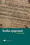 Kniha epigramů by Jan Neruda