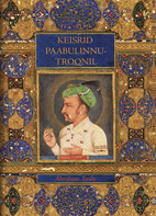 Keisrid paabulinnutroonil: suurmogulite saaga