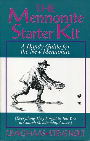 The Mennonite Starter Kit (Paperback)