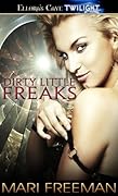 Dirty Little Freaks