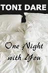 One Night with You by Toni Dare