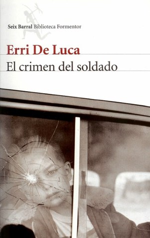 Portada de El crimen del soldado, de Erri De Luca