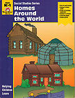 Homes Around the World: Grade K-1 (Social Studies Series)